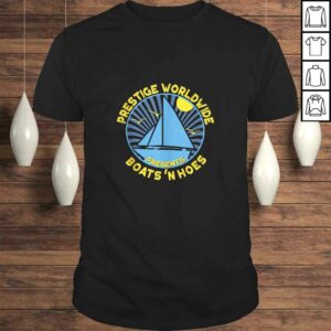 Boats ‘N Hoes – Prestige Worldwide TShirt Boats ‘N Hoes – Prestige Worldwide TShirt