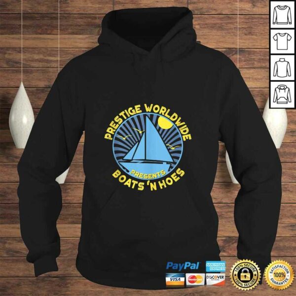 Boats ‘N Hoes – Prestige Worldwide TShirt