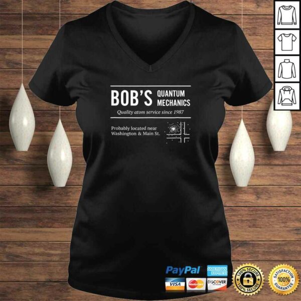 Bob’s Quantum Mechanics Funny Physics TShirt