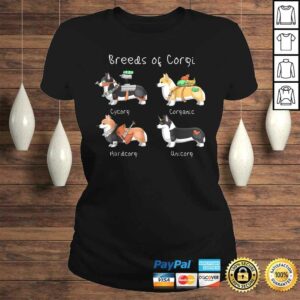 Breeds of Corgi Cycorg Corganic Hardcorg Unicorg TShirt 2 Breeds of Corgi Cycorg Corganic Hardcorg Unicorg TShirt 3