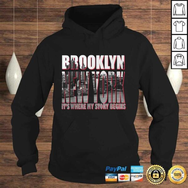 Brooklyn New York Its Where My Story Begins TShirt Gift