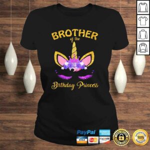 Brother Of The Unicorn Birthday Princess BD Party T-shirt 2 Brother Of The Unicorn Birthday Princess BD Party T shirt 3