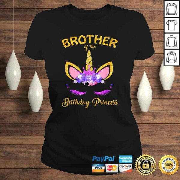 Brother Of The Unicorn Birthday Princess BD Party T-shirt