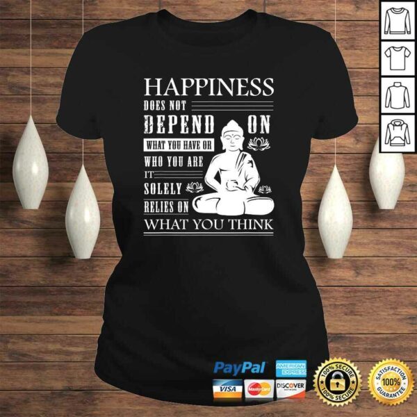 Buddha Quote Zen Buddhism Yoga Happiness TShirt