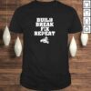 Build Break Fix RepeaShirts – Four Wheeling Shirts – ATVs Pullover Hoodie
