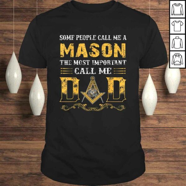 Call Me Dad Shirts – Mason Shirts – Masonic Shirts