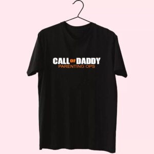 Call Of Daddy Parenting Ops Cod T Shirt For Dad Call Of Daddy Parenting Ops Cod T Shirt For Dad