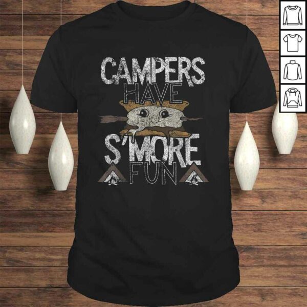 Campers Have S’more Fun Campfire Camping Distressed Shirt