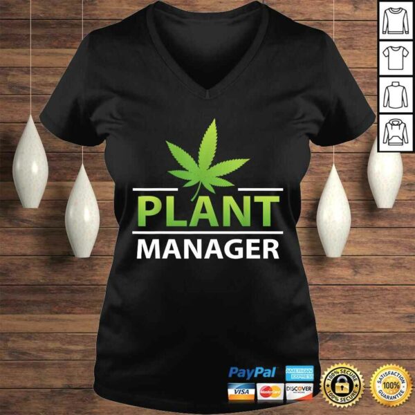 Cannabis Plant Manager Funny Marijuana Weed Lovers Cool T-shirt