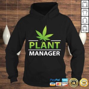 Cannabis Plant Manager Funny Marijuana Weed Lovers Cool T shirt 4