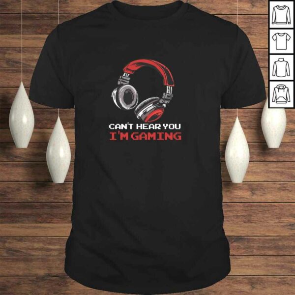 Can’t Hear You I’m Gaming – Gamer Gift Video Games Online Pullover Hoodie