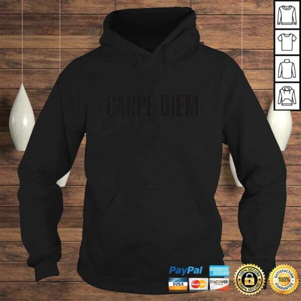 Carpe Diem TShirt Gift