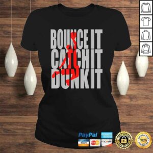 Catch It Bounce It Dunk It Basketball Streetball V-Neck T-Shirt 2 Catch It Bounce It Dunk It Basketball Streetball V Neck T Shirt 3