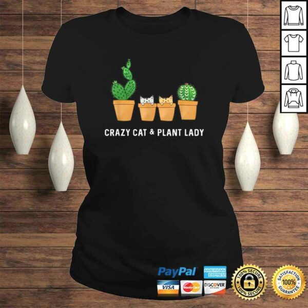 Catcus Cat Cactus Succulent Crazy Plant Mom TShirt