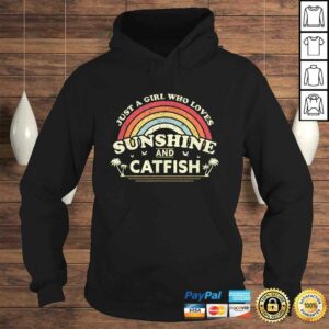 Catfish Shirt Just A Girl Who Loves Sunshine And Catfish TShirt 4