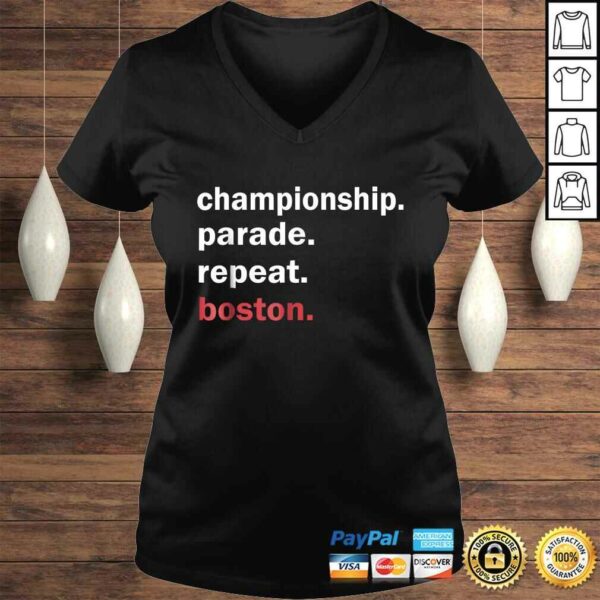 Championship Parade Repeat Boston Shirt Funny TShirt