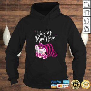 Cheshire Cat We're all Mad Here TShirt 3 Cheshire Cat Were all Mad Here TShirt 4