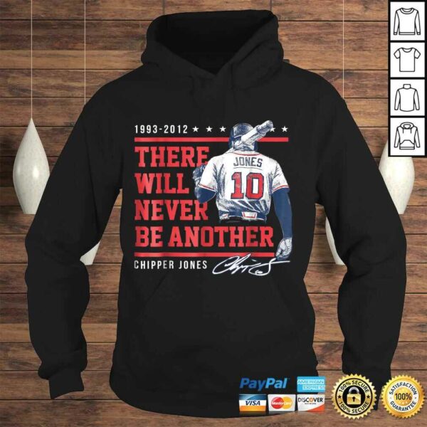 Chipper Jones Never Be Another Shirt – Apparel