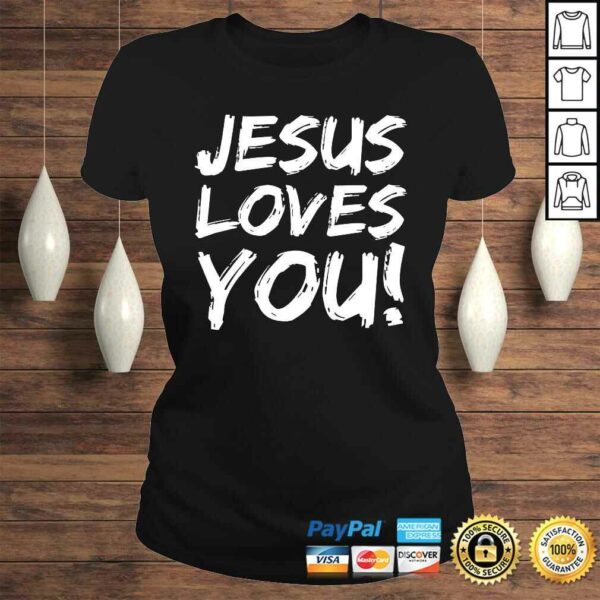 Christian Evangelism Gift for Men Jesus Loves You! TShirt