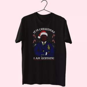 Christmas Captain Raymond Holt I Am Ecstatic T Shirt Xmas Design Christmas Captain Raymond Holt I Am Ecstatic T Shirt Xmas Design