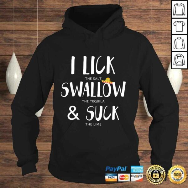 Cinco de Mayo Lick Salt Swallow Tequila Suck Lime Gift Top