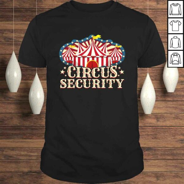 Circus Party Shirt – Circus Shirts – Circus Security Shirt