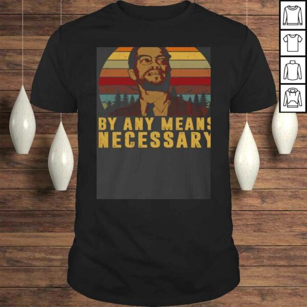 CityKool by Any Means Necessary Shirt – Malcom X Gift Top