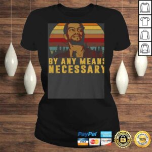 CityKool by Any Means Necessary Shirt Malcom X Gift Top 3