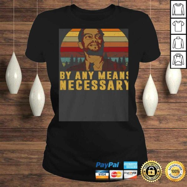 CityKool by Any Means Necessary Shirt – Malcom X Gift Top