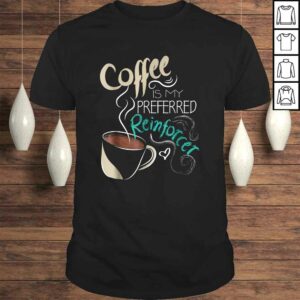 Coffee ABA Therapist Autism Teacher Shirt Behavior Analyst Coffee ABA Therapist Autism Teacher Shirt Behavior Analyst