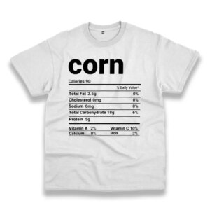 Corn Nutrition Facts Thanksgiving Thanksgiving Vintage T Shirt 3 Corn Nutrition Facts Thanksgiving Thanksgiving Vintage T Shirt 4