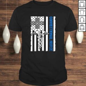 Correctional Nurse Tee T-Shirt Correctional Nurse Tee T-Shirt