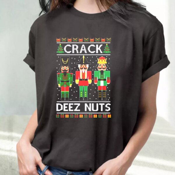 Crack Deez Nuts T Shirt Xmas Design