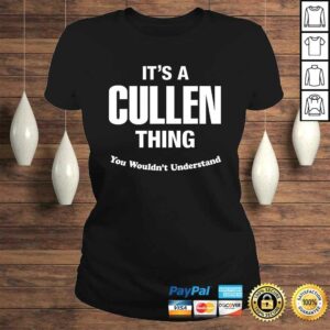 Cullen Thing Name Family Reunion Funny Tee Shirt 3