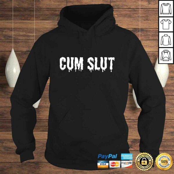 Cum SluTShirt Gift