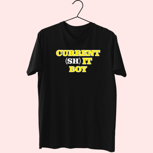 Current Shit Boy Essentials T Shirt