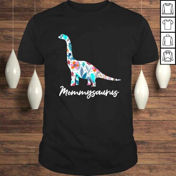 Cute Mommysaurus Dinosaur Shirt Mothers day Gift Idea