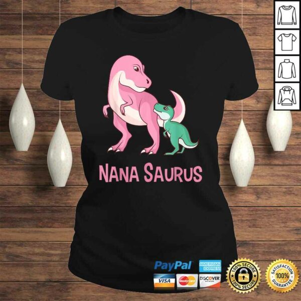 Cute Nana Saurus Nanasaurus Dinosaur Gift for Grandmother Shirt