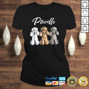 Cute Poodle Shirt I Caniche Puppy Dogs Gift Tee Women Girl 2 Cute Poodle Shirt I Caniche Puppy Dogs Gift Tee Women Girl 3