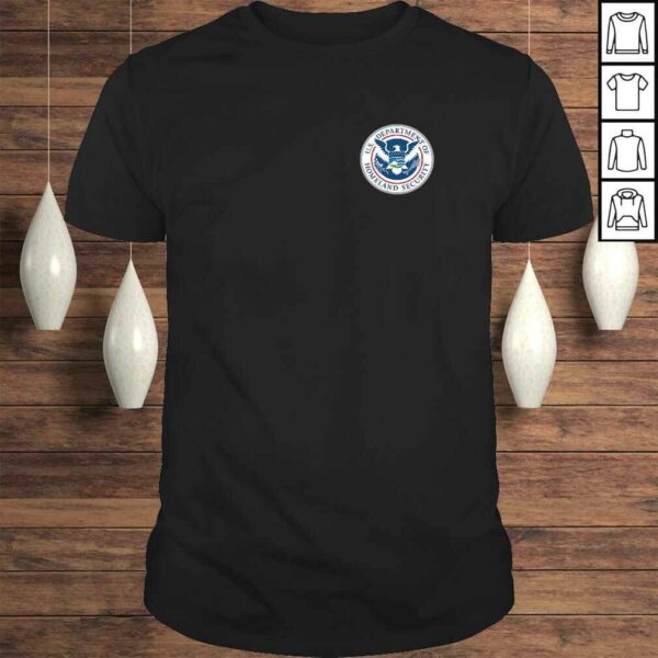 DEPARTMENT OF HOMELAND SECURITY DHS TShirt