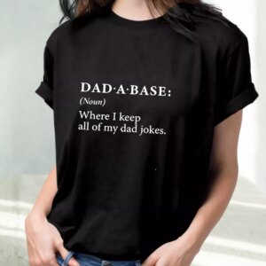 Dad A Base Joke T Shirt For Dad 2 Dad A Base Joke T Shirt For Dad 3