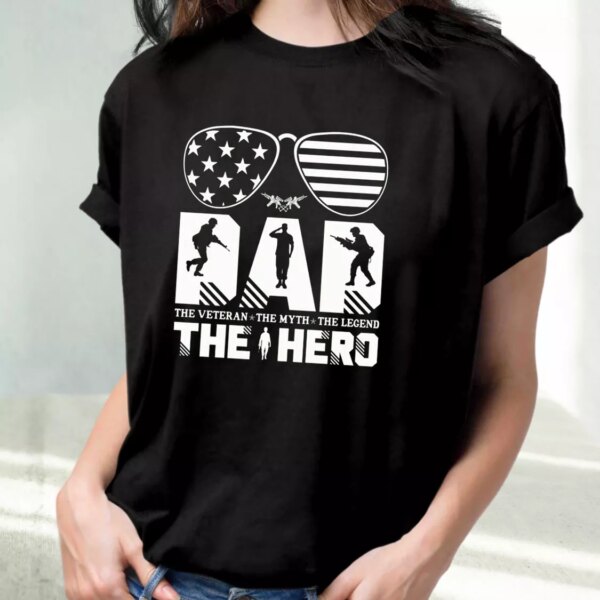 Dad The Veteran And My Hero Vetrerans Day T Shirt