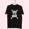 Dad To The Bone T Shirt For Dad