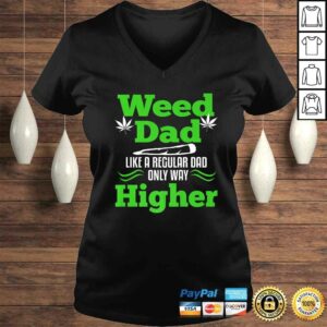 Dad Weed Marijuana Funny 420 Cannabis Gifts Men Fathers Day Shirt 2