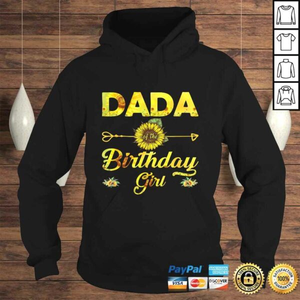 Dada Of The Birthday Girl Shirt Dad Sunflower Gift Top