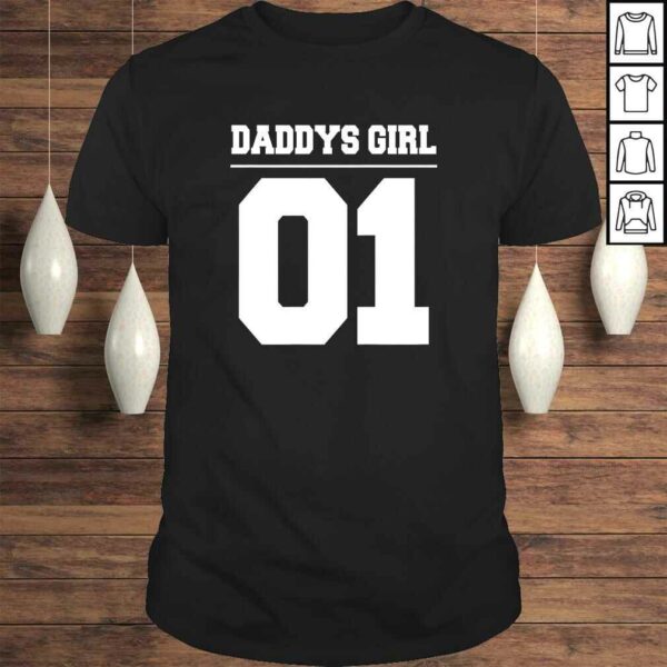 Daddys Girl 01 Fathers Day Gift Idea Daddy Daughter Matching TShirt