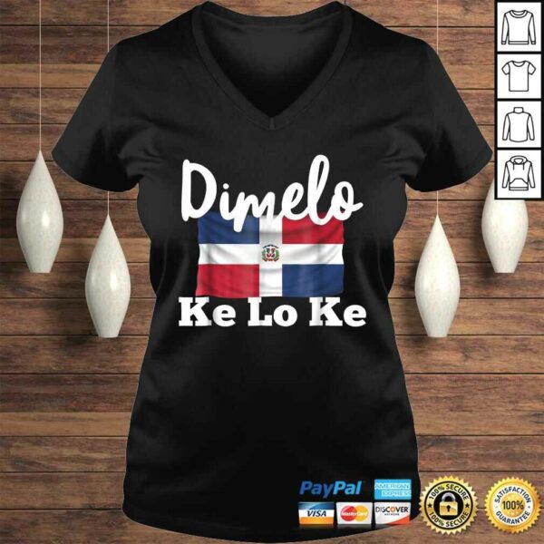 Dimelo Ke Lo Ke Dominican Republic Tee T-Shirt