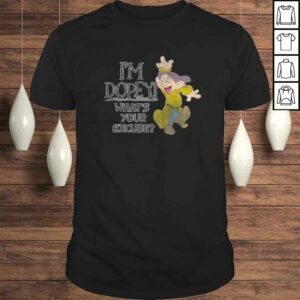 Disney Snow White Im Dopey Whats Your Excuse TShirt 1