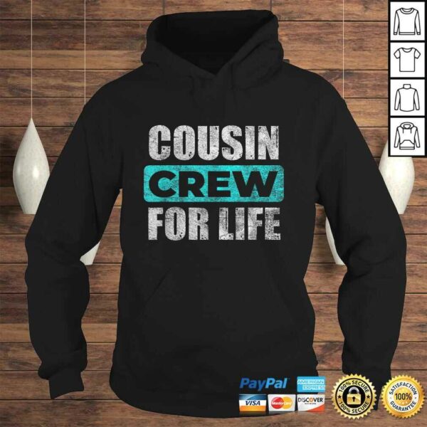 Distressed Cousin Crew For Life Shirt  Cousin Squad TShirt