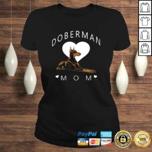 Doberman Pinscher Mom Shirt for Women 2 Doberman Pinscher Mom Shirt for Women 3